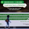 HEINEKEN COULD HAVE BEEN A HEINEKEN